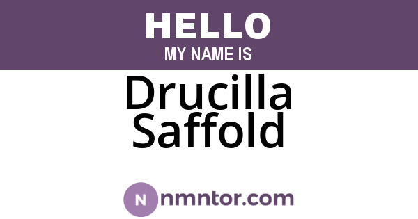 Drucilla Saffold