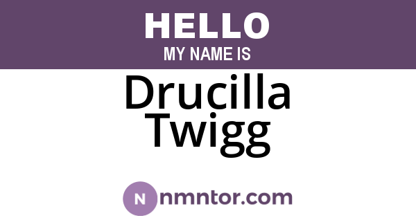 Drucilla Twigg