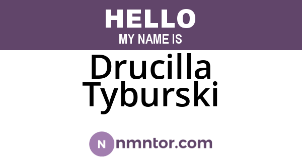 Drucilla Tyburski