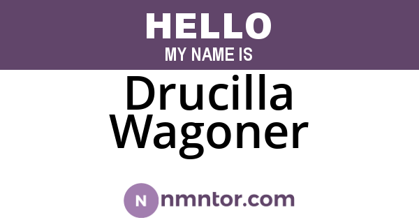 Drucilla Wagoner