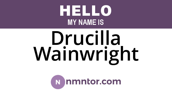 Drucilla Wainwright