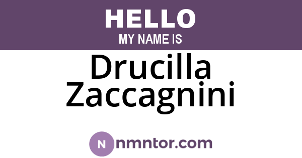 Drucilla Zaccagnini