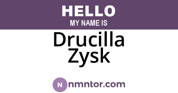Drucilla Zysk