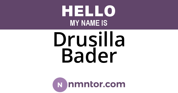 Drusilla Bader