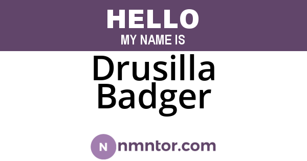 Drusilla Badger