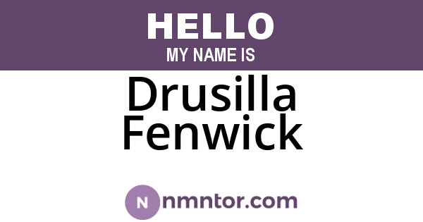 Drusilla Fenwick