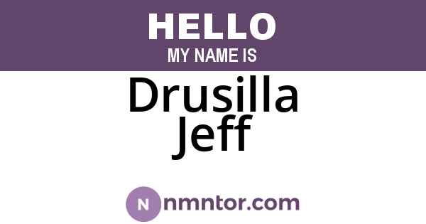 Drusilla Jeff