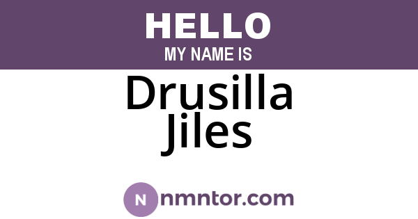 Drusilla Jiles