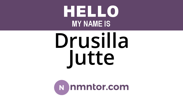 Drusilla Jutte