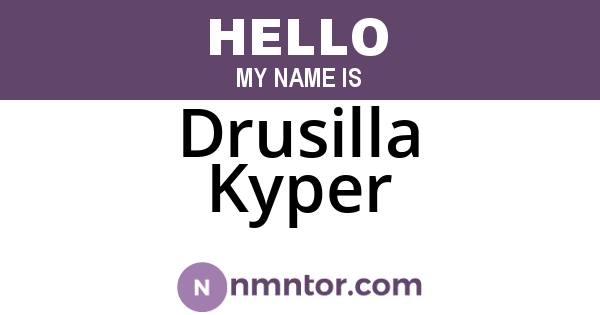 Drusilla Kyper