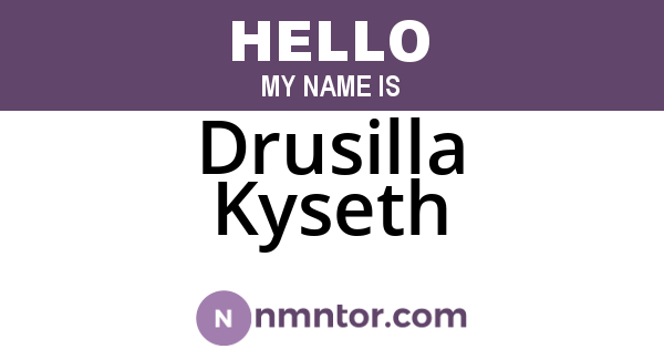 Drusilla Kyseth