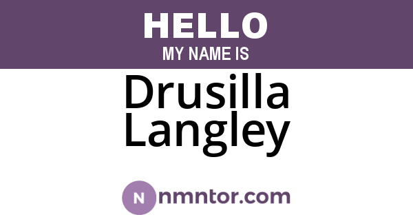 Drusilla Langley