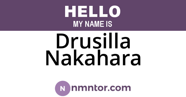 Drusilla Nakahara