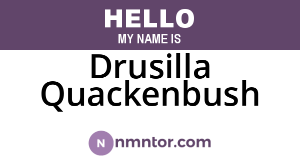 Drusilla Quackenbush