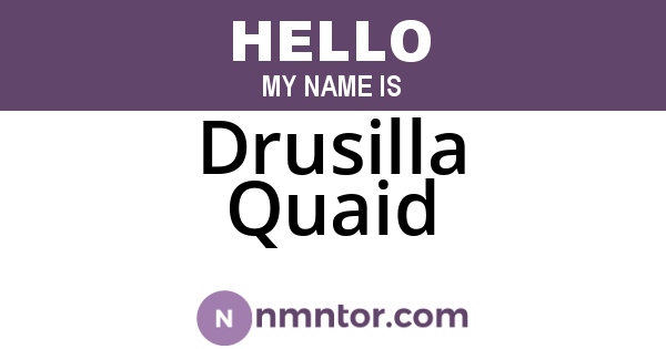 Drusilla Quaid