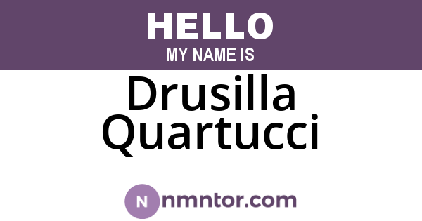 Drusilla Quartucci
