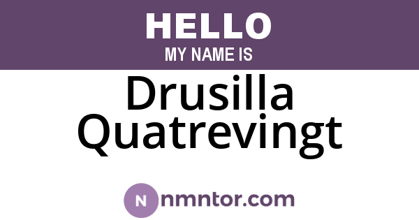 Drusilla Quatrevingt