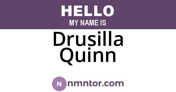 Drusilla Quinn