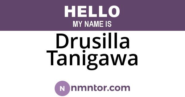 Drusilla Tanigawa
