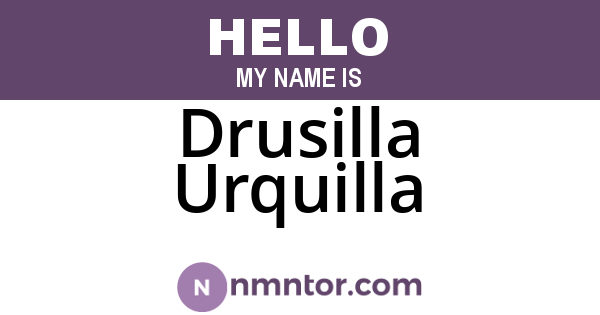 Drusilla Urquilla