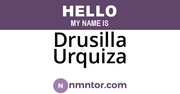 Drusilla Urquiza