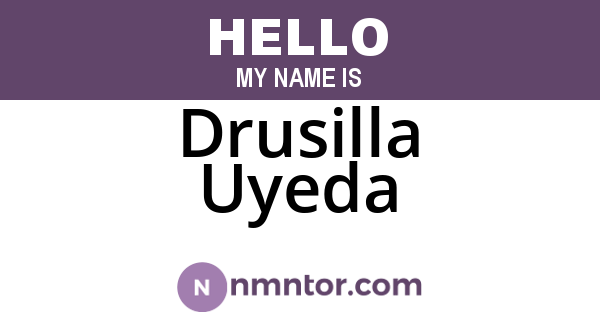 Drusilla Uyeda