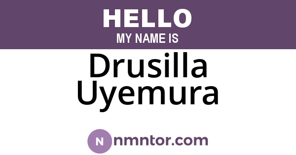 Drusilla Uyemura