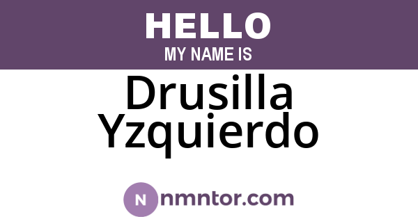 Drusilla Yzquierdo