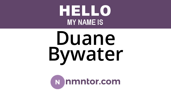 Duane Bywater