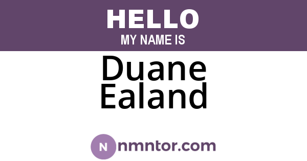 Duane Ealand