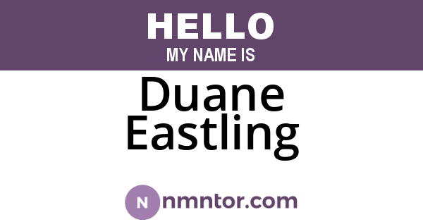 Duane Eastling