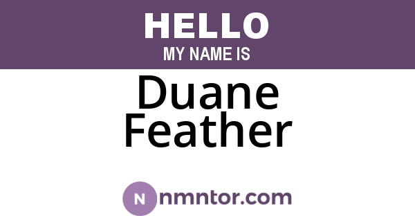 Duane Feather