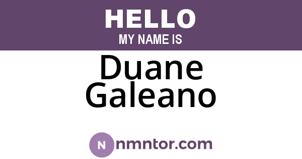 Duane Galeano