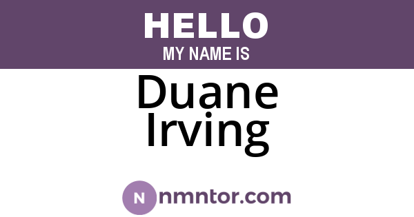 Duane Irving