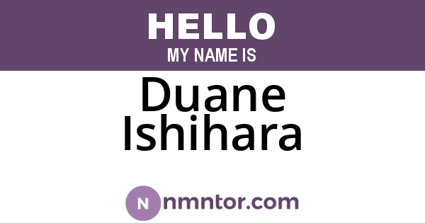 Duane Ishihara