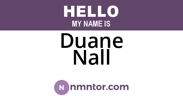 Duane Nall