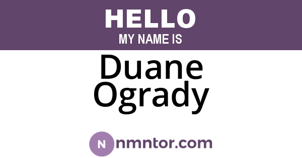 Duane Ogrady