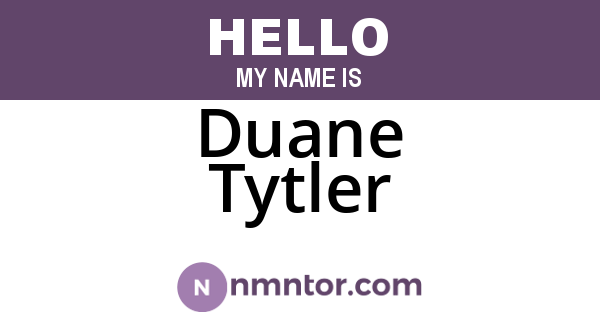 Duane Tytler