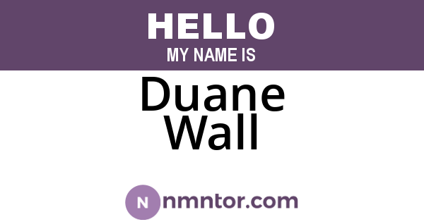 Duane Wall