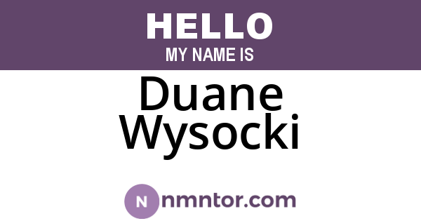 Duane Wysocki