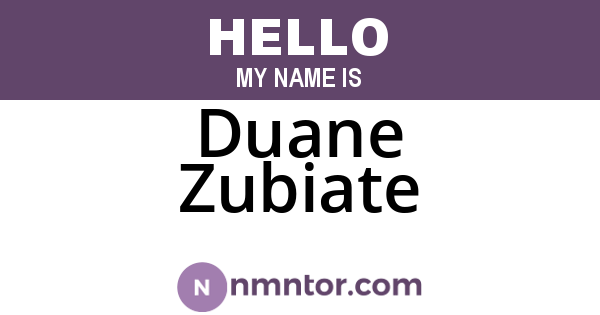 Duane Zubiate