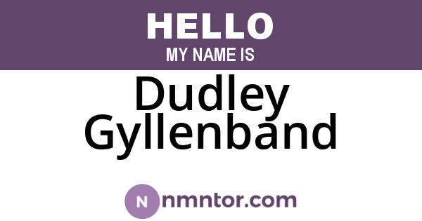 Dudley Gyllenband
