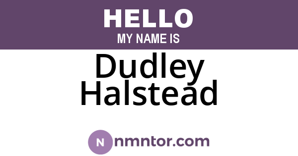 Dudley Halstead