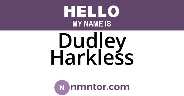 Dudley Harkless