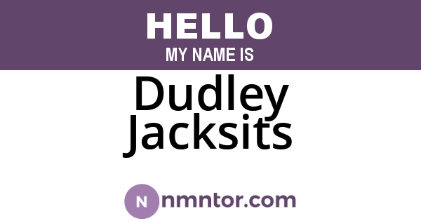 Dudley Jacksits