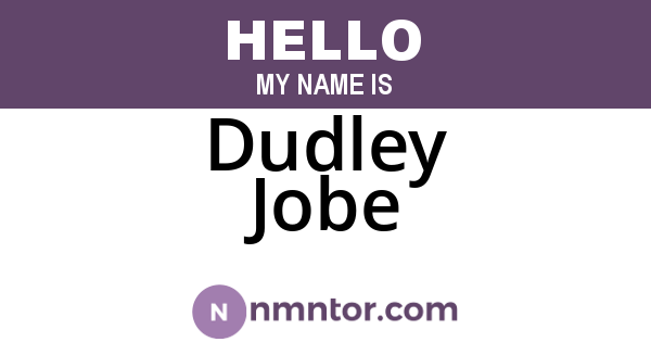 Dudley Jobe