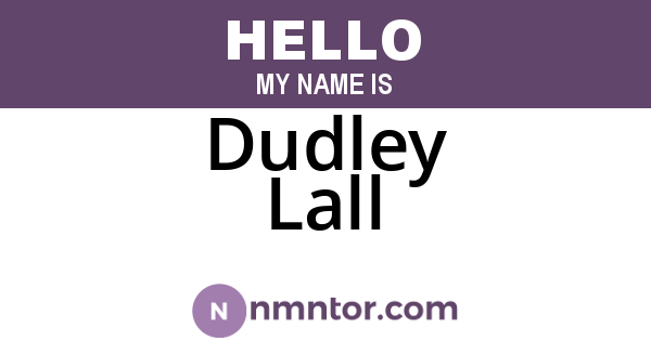 Dudley Lall