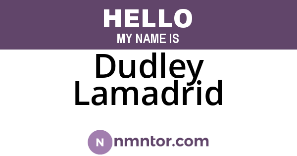 Dudley Lamadrid