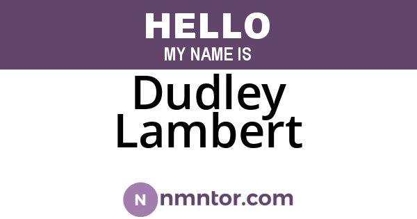 Dudley Lambert