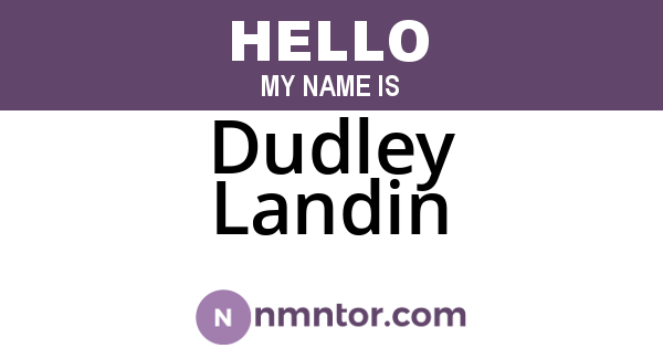 Dudley Landin